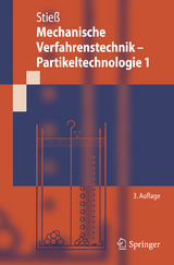 Mechanische Verfahrenstechnik - Partikeltechnologie 1 - Stiess, Matthias