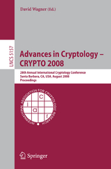 Advances in Cryptology - CRYPTO 2008 - 