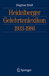 Heidelberger Gelehrtenlexikon 1933-1986 - Dagmar Drüll