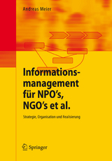 Informationsmanagement für NPO's, NGO's et al. - Andreas Meier