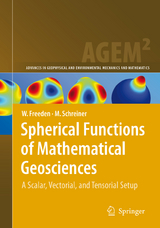 Spherical Functions of Mathematical Geosciences - Willi Freeden, Michael Schreiner