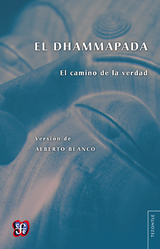 El Dhammapada - Alberto Blanco