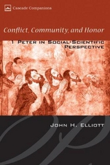 Conflict, Community, and Honor -  John H. Elliott