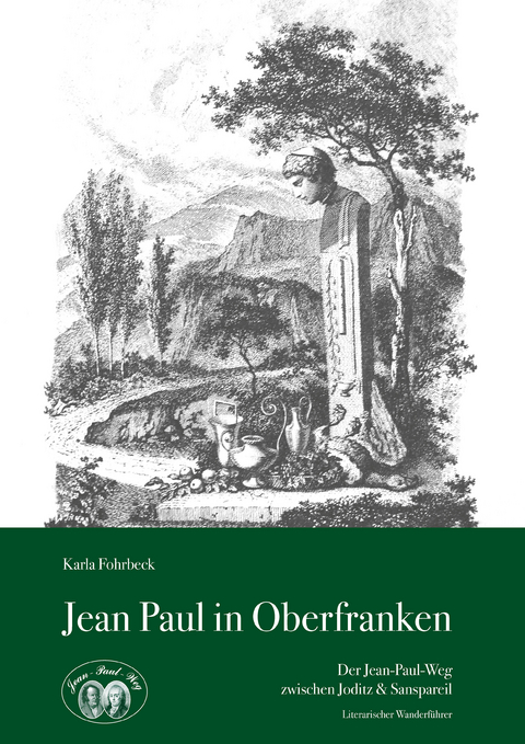 Jean Paul in Oberfranken - Karla Fohrbeck