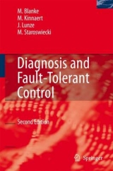 Diagnosis and Fault-Tolerant Control - Blanke, Mogens; Kinnaert, Michel; Lunze, Jan; Staroswiecki, Marcel