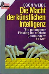 Die Macht der künstlichen Intelligenz - Egon Weide