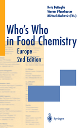 Who’s Who in Food Chemistry - Battaglia, Reto; Pfannhauser, Werner; Murkovic, Michael