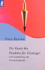Die Kunst des Pendelns - Paul Elling