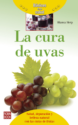 La cura de uvas - Blanca Herp