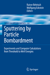 Sputtering by Particle Bombardment - 