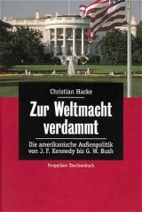 Zur Weltmacht verdammt - Christian Hacke