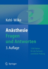 Anästhesie. Fragen und Antworten - Kehl, Franz; Wilke, Hans-Joachim