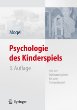 Psychologie des Kinderspiels - Mogel, Hans