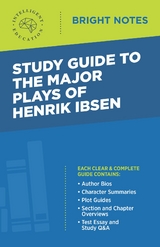 Study Guide to the Major Plays of Henrik Ibsen -  Intelligent Education