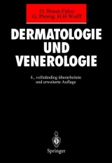 Dermatologie und Venerologie - O. Braun-Falco, G. Plewig, H. H. Wolff