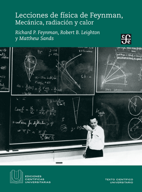 Lecciones de física de Feynman, I - Richard P. Feynman, Robert B. Leighton, Matthew Sands