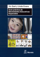 Guía práctica de necesidades educativas especiales - Viv East, Linda Evans