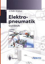 Elektropneumatik - FESTO DIDACTIC GmbH & Co.; Prede, G.; Scholz, D.