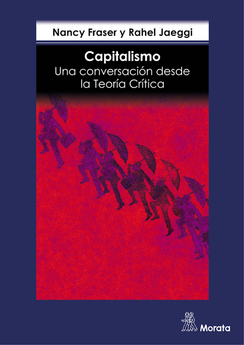 Capitalismo - Nancy Fraser, Rahel Jaeggi