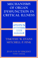 Mechanisms of Organ Dysfunction in Critical Illness - 