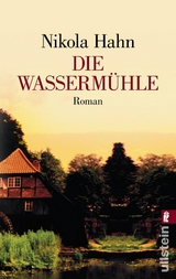 Die Wassermühle - Nikola Hahn