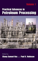 Practical Advances in Petroleum Processing - 