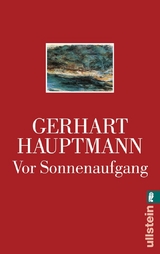 Vor Sonnenaufgang - Gerhart Hauptmann