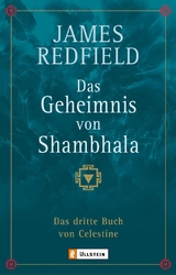 Das Geheimnis von Shambhala (Die Prophezeiungen von Celestine 3) - James Redfield