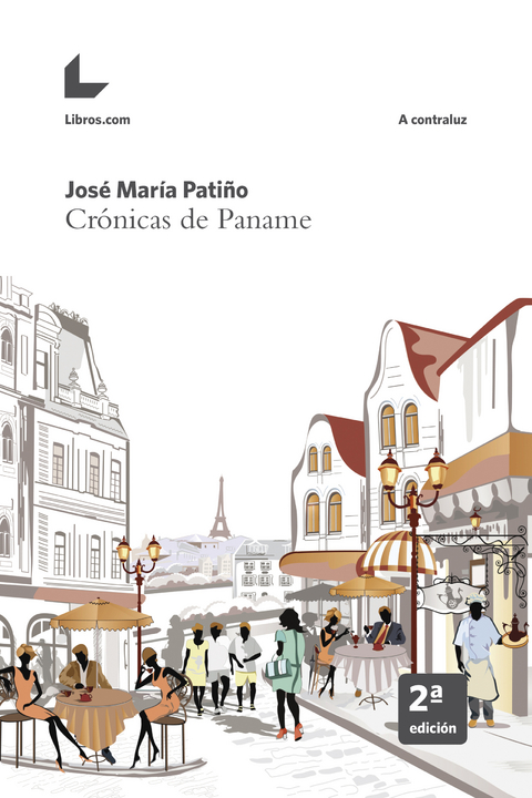Crónicas de Paname - José María Patiño
