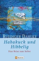 Habakuck und Hibbelig - Dahlke, Ruediger