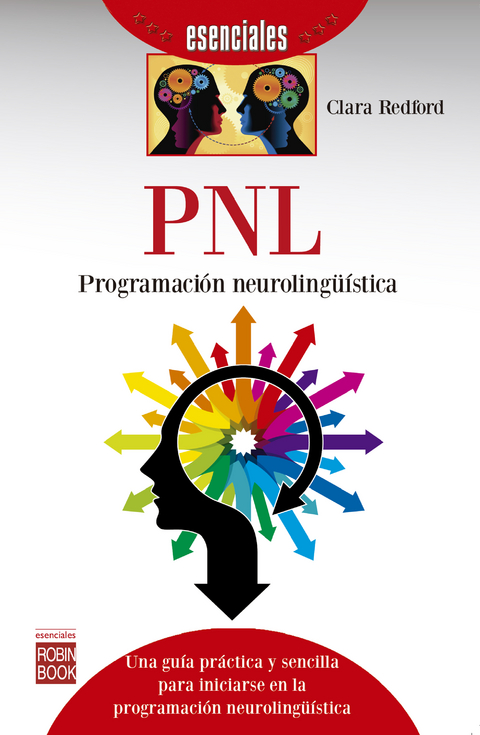 PNL: Programación neurolingüística - Clara Redford
