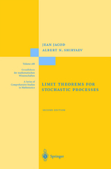 Limit Theorems for Stochastic Processes - Jean Jacod, Albert Shiryaev