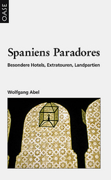 Spaniens Paradores - Wolfgang Abel