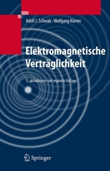 Elektromagnetische Verträglichkeit - Schwab, Adolf J.; Kürner, Wolfgang