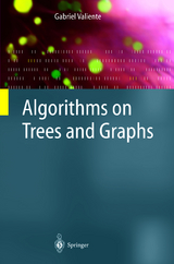 Algorithms on Trees and Graphs - Gabriel Valiente