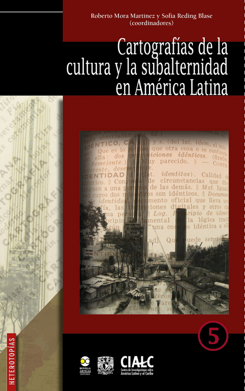 Cartografías de la cultura y la subalternidad en América Latina - 