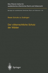 Der völkerrechtliche Schutz der Wälder - Beate Schulte zu Sodingen