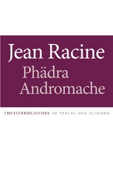 Phädra / Andromache - Jean Racine