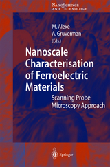 Nanoscale Characterisation of Ferroelectric Materials - 