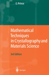 Mathematical Techniques in Crystallography and Materials Science - Prince, Edward