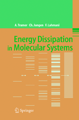 Energy Dissipation in Molecular Systems - André Tramer, Christian Jungen, Françoise Lahmani