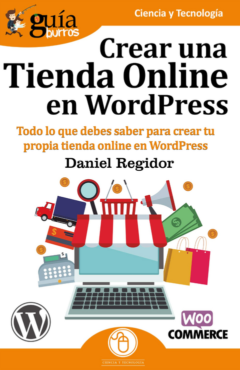 Guíaburros: Crear una tienda online en WordPress - Daniel Regidor