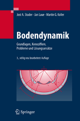 Bodendynamik - Jost A. Studer, Jan Laue, Martin Koller