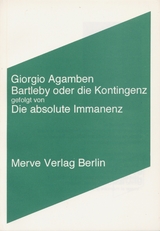 Bartleby oder die Kontingenz - Giorgio Agamben