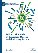 Political Alternation in the Azores, Madeira and the Canary Islands - Teresa Ruel