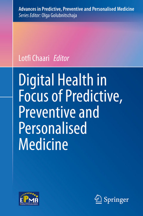 Digital Health in Focus of Predictive, Preventive and Personalised Medicine - 