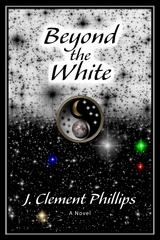 Beyond the White -  J. Clement Phillips