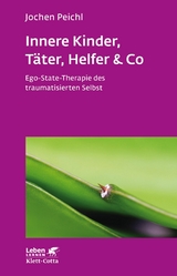 Innere Kinder, Täter, Helfer & Co (Leben Lernen, Bd. 202) -  Jochen Peichl