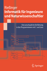 Informatik für Ingenieure und Naturwissenschaftler - Thomas Rießinger