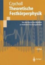 Theoretische Festkörperphysik - Czycholl, Gerd